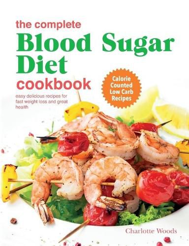 The Complete Blood Sugar Diet Cookbook