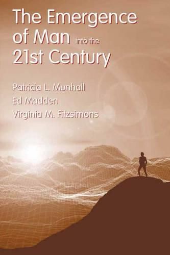 Cover image for The Emergence of Man into the 21st Century