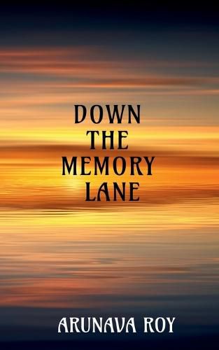 Cover image for Down the Memory Lane