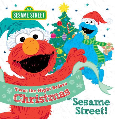 Cover image for 'Twas the Night Before Christmas on Sesame Street!