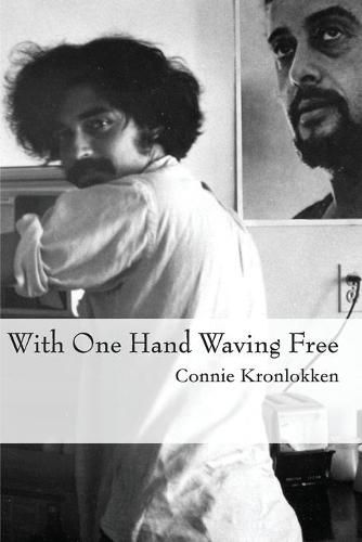 Cover image for With One Hand Waving Free