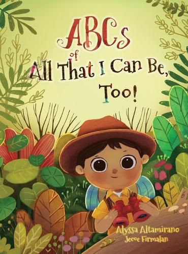 Cover image for ABCs of All That I Can Be, Too!