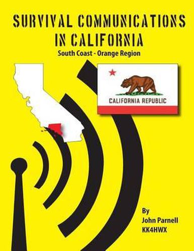 Survival Communications in California: South Coast - Orange Region