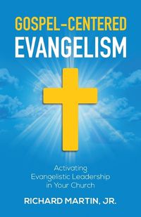 Cover image for Gospel-Centered Evangelism