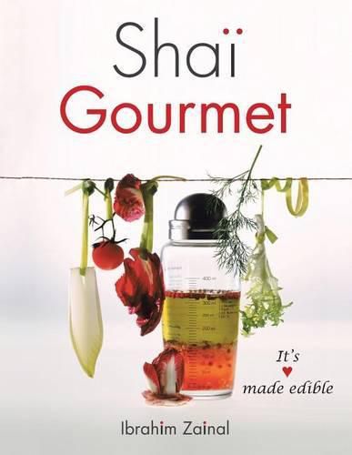 Cover image for Shai Gourmet: It's love made edible