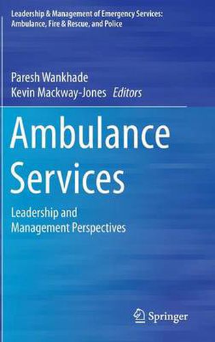 Cover image for Ambulance Services: Leadership and Management Perspectives