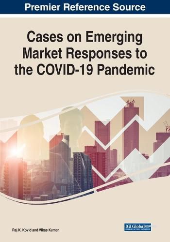 Cover image for Cases on Emerging Market Responses to the COVID-19 Pandemic