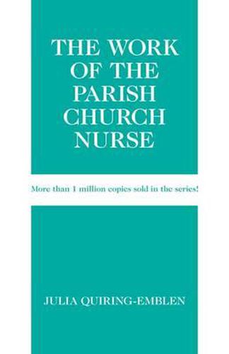 Cover image for The Work of the Parish Church Nurse