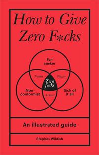 Cover image for How to Give Zero F*cks
