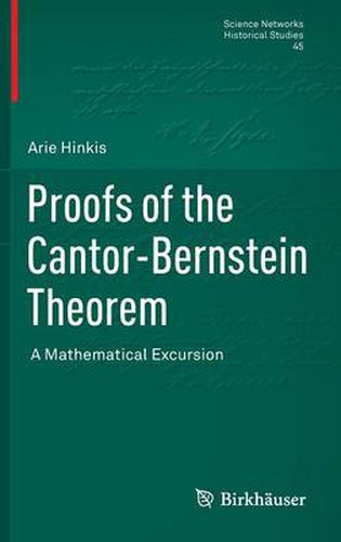 Cover image for Proofs of the Cantor-Bernstein Theorem: A Mathematical Excursion