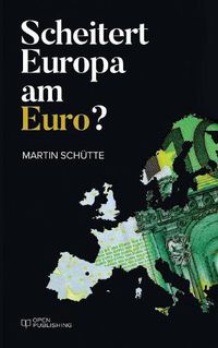 Cover image for Scheitert Europa am Euro?