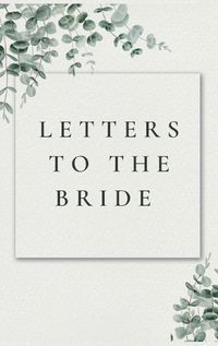 Cover image for Letters to the Bride