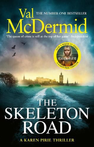 Cover image for The Skeleton Road: A chilling, nail-biting psychological thriller that will have you hooked