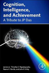 Cover image for Cognition, Intelligence, and Achievement: A Tribute to J. P. Das