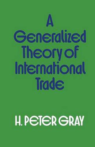 Cover image for A Generalized Theory of International Trade