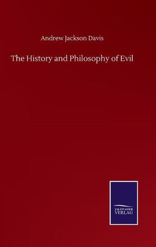 Cover image for The History and Philosophy of Evil