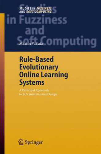 Cover image for Rule-Based Evolutionary Online Learning Systems: A Principled Approach to LCS Analysis and Design