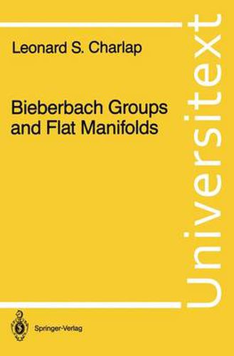 Cover image for Bieberbach Groups and Flat Manifolds