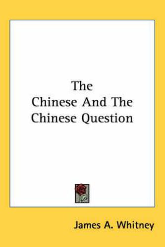 Cover image for The Chinese and the Chinese Question