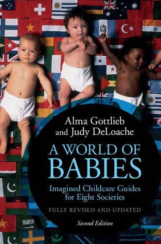 Cover image for A World of Babies: Imagined Childcare Guides for Eight Societies