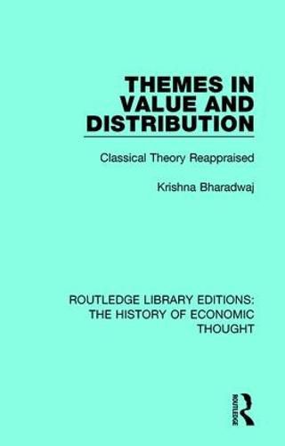 Cover image for Themes in Value and Distribution: Classical Theory Reappraised