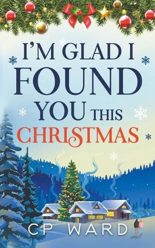 Cover image for I'm Glad I Found You This Christmas