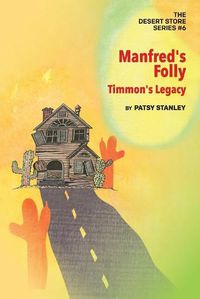 Cover image for Manfred's Folly: Timmon's Legacy