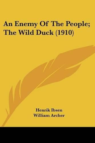 An Enemy of the People; The Wild Duck (1910)