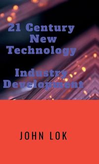 Cover image for 21 Century NewTechnology Industry Development