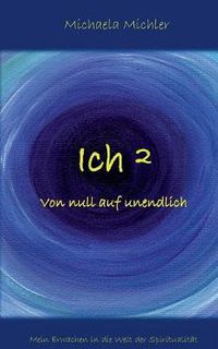 Cover image for Ich(2): von null auf unendlich