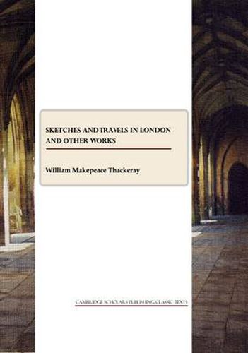 Cover image for Sketches and Travels in London and other works