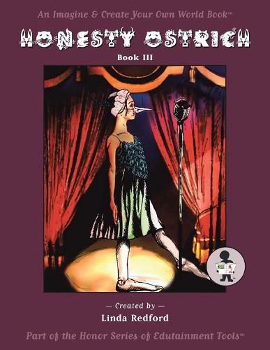 Cover image for Honesty Ostrich: Imagine and Create Your Own World