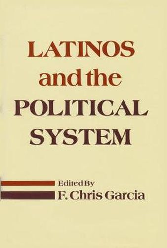 Cover image for Latinos and the Political System