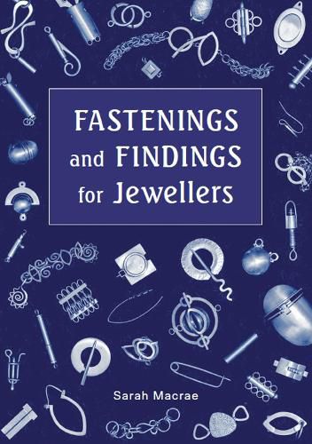 Cover image for Fastenings and Findings for Jewellers