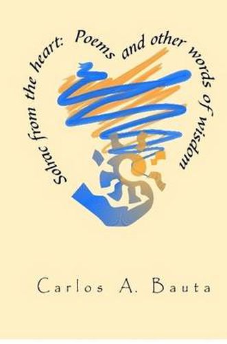 Cover image for Solrac from the Heart: Poems and Other Words of Wisdom