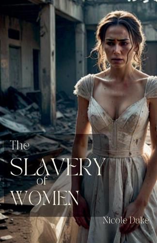 Cover image for The Slavery of Women