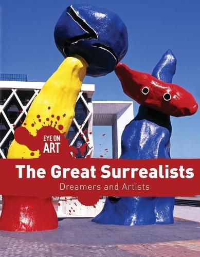 Cover image for The Great Surrealists: Dreamers and Artists