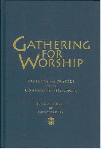 Cover image for Gathering for Worship: Patterns and Prayers for the Community of Disciples