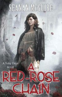 Cover image for A Red-Rose Chain (Toby Daye Book 9)