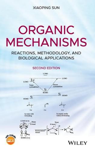 Cover image for Organic Mechanisms - Reactions, Methodology, and Biological Applications, 2nd Edition
