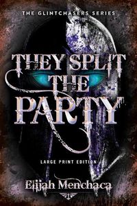 Cover image for They Split the Party