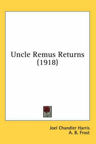 Cover image for Uncle Remus Returns (1918)