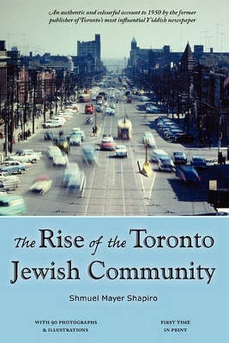 Cover image for The Rise of the Toronto Jewish Community
