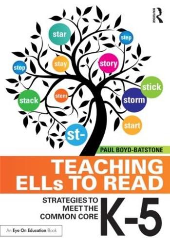 Cover image for Teaching ELLs to Read: Strategies to Meet the Common Core, K-5