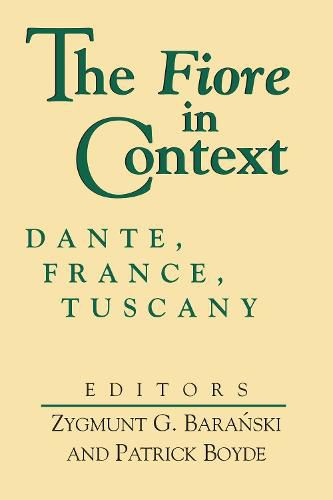 Cover image for Fiore in Context, The: Dante, France, Tuscany