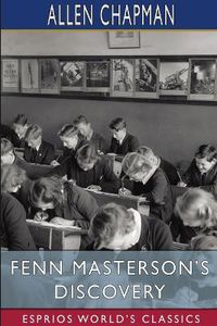 Cover image for Fenn Masterson's Discovery (Esprios Classics)