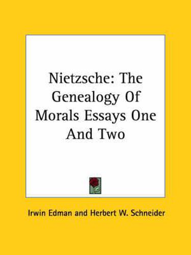 Cover image for Nietzsche: The Genealogy of Morals Essays One and Two