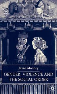 Cover image for Gender, Violence and the Social Order