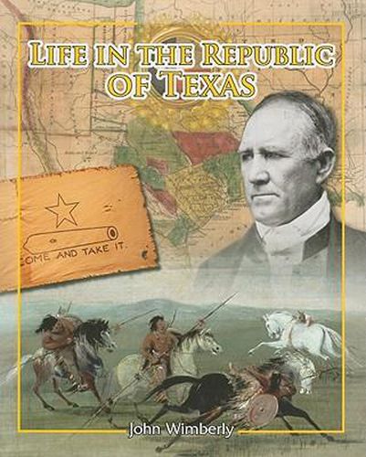 Cover image for Life in the Republic of Texas