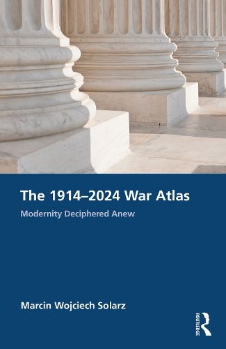 Cover image for The 1914-2024 War Atlas